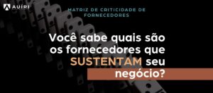 Matriz de Criticidade de Fornecedores